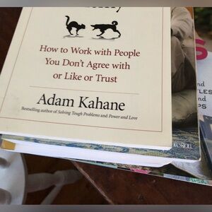 Collaborating with the Enemy: How to Work with People You Don't Agree with